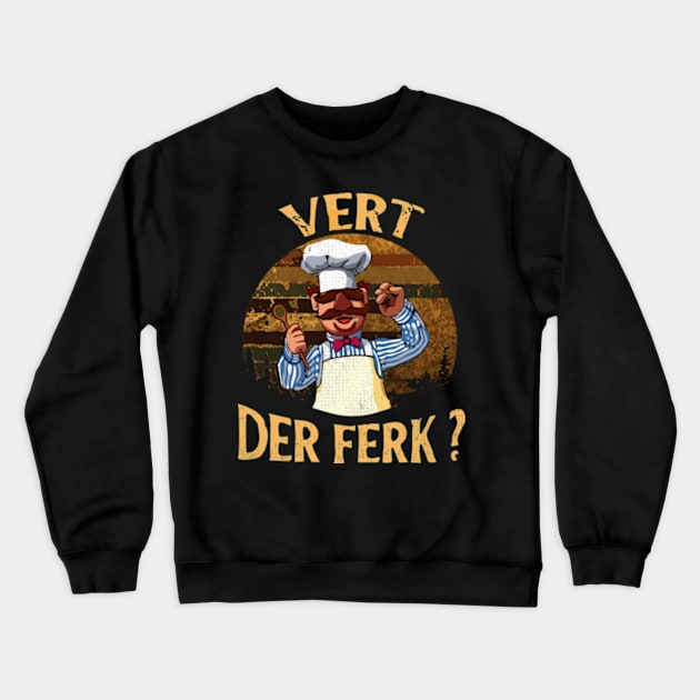 The vert der ferk cheff // Art Drawing Vintage Crewneck Sweatshirt by Kokogemedia Apparelshop